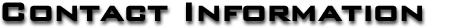 CONTACT INFORMATION